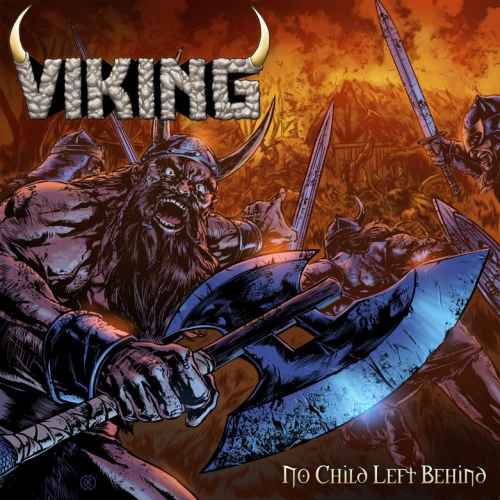 VIKING - No Child Left Behind Re-Release CD